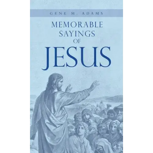 Memorable Sayings of Jesus