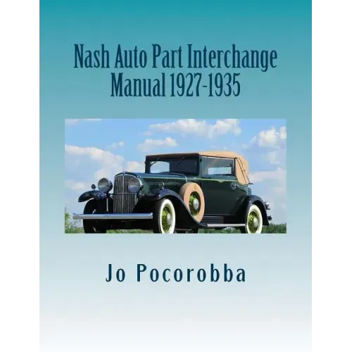 Nash Auto Part Interchange Manual 1927-1935