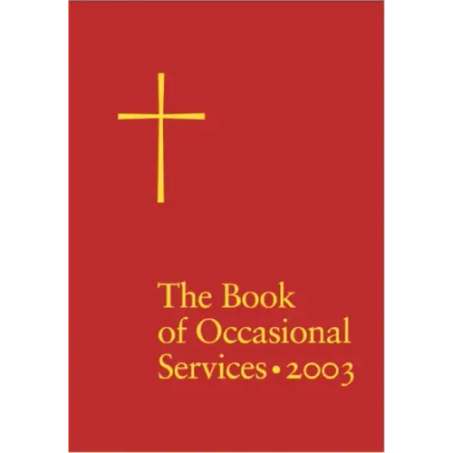 The Book of Occasional Services 2003 Edition