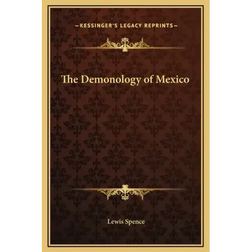 The Demonology of Mexico