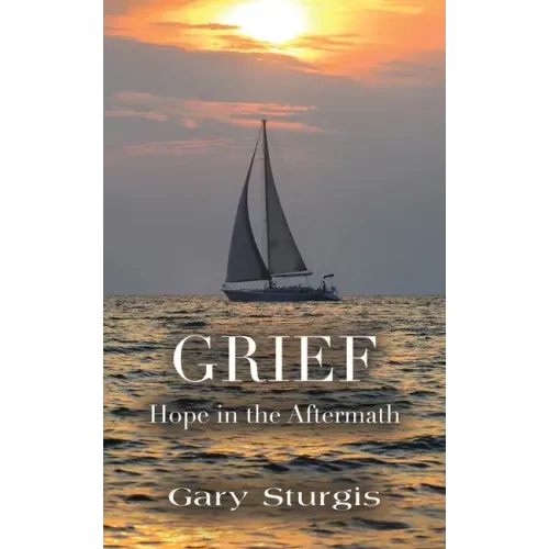 Grief: Hope in the Aftermath
