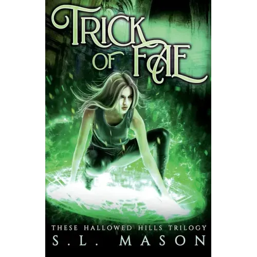 Trick of Fae: It's a contest with one rule: compete to live. New Adult Urban Fantasy - Fairy Tale Nursery Rhyme Retelling