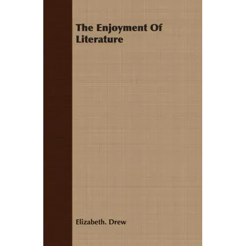 The Enjoyment Of Literature