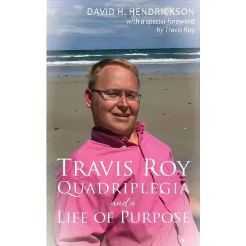Travis Roy: Quadriplegia and a Life of Purpose