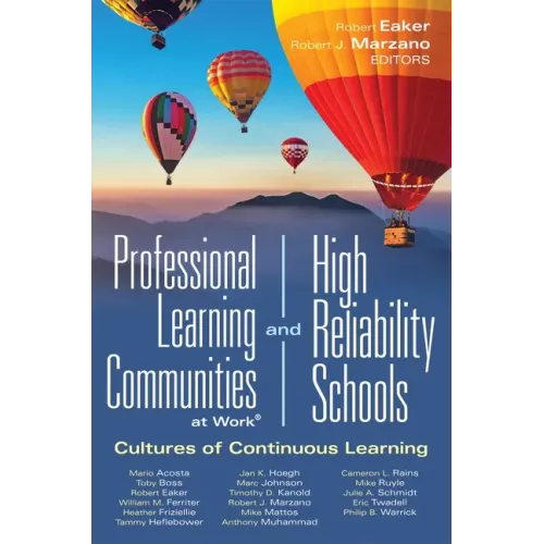 Professional Learning Communities at Work(r)and High-Reliability Schools: Cultures of Continuous Learning (Ensure a Viable and Guaranteed Curriculum)