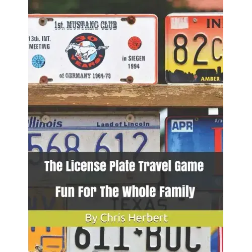 The License Plate Travel Game: Fun For The Whole Family