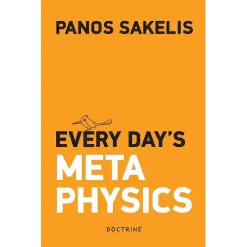 Every Day's Metaphysucs
