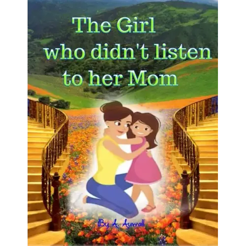 The Girl Who Didn't Listen to Her Mom