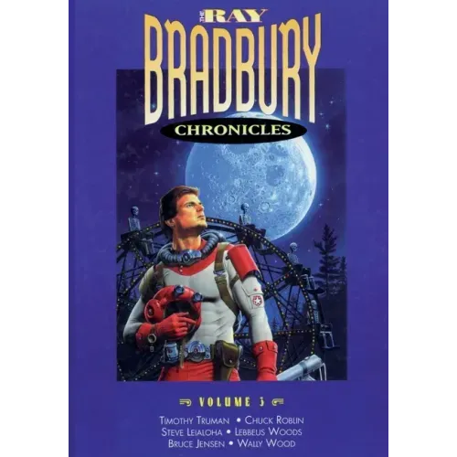 The Ray Bradbury Chronicles Volume 3