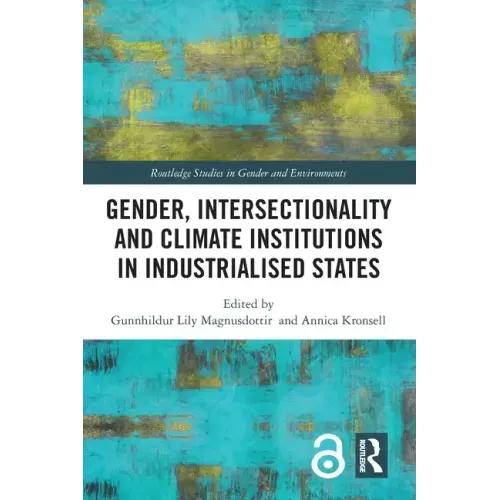 Gender, Intersectionality and Climate Institutions in Industrialised States