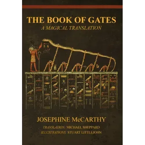 The Book of Gates: A Magical Translation