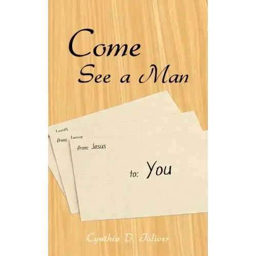 Come See a Man