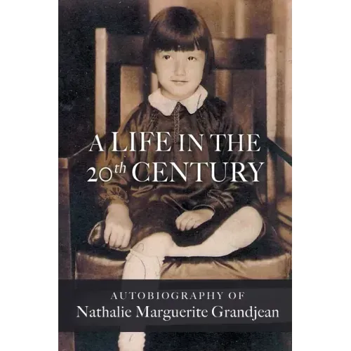 A Life in the 20th Century
