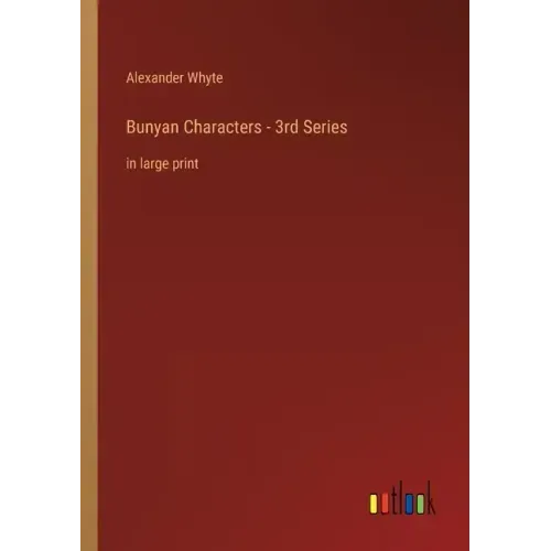 Bunyan Characters - 3rd Series: in large print