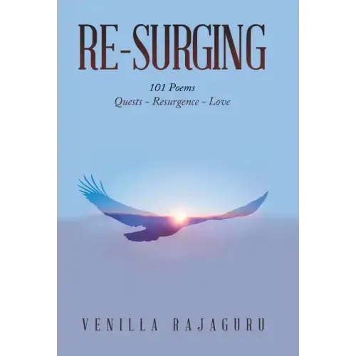 Re-Surging: 101 Poems on Quests - Resurgence - Love