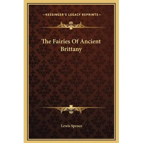 The Fairies Of Ancient Brittany