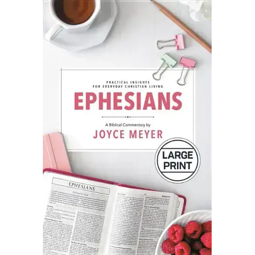 Ephesians: Biblical Commentary