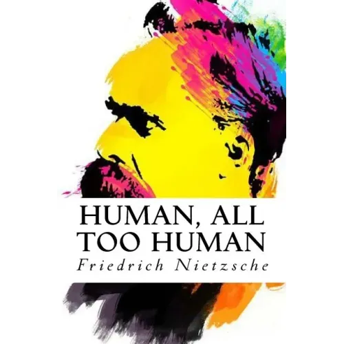Human, All Too Human