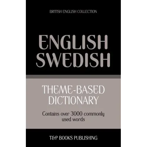 Theme-based dictionary British English-Swedish - 3000 words