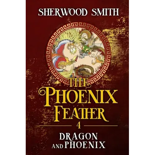 The Phoenix Feather IV: Dragon and Phoenix