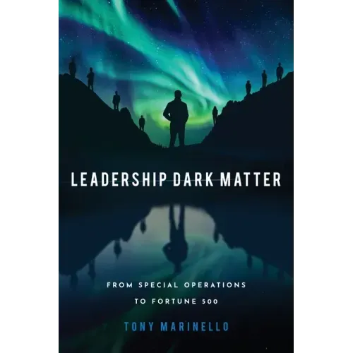 Leadership Dark Matter