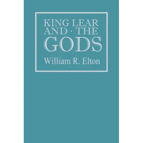 King Lear and the Gods