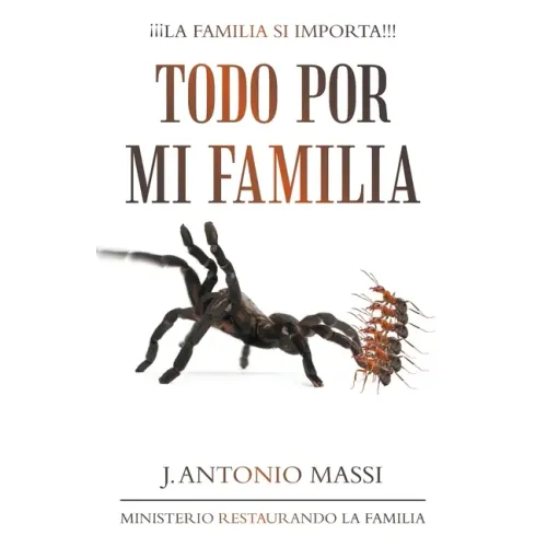 Todo Por Mi Familia
