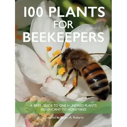 100 Plants for Beekeepers