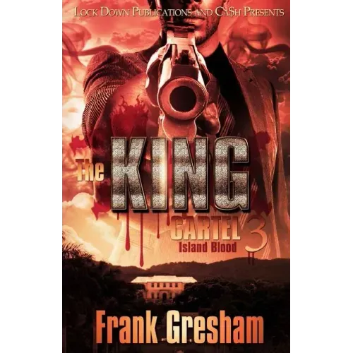 The King Cartel 3: Island Blood