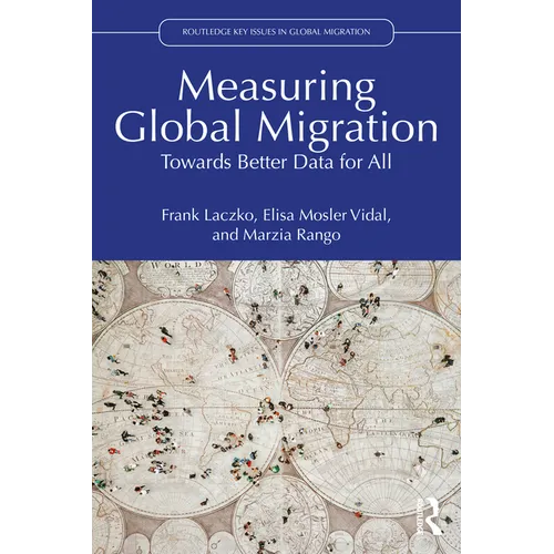 Measuring Global Migration: Towards Better Data for All
