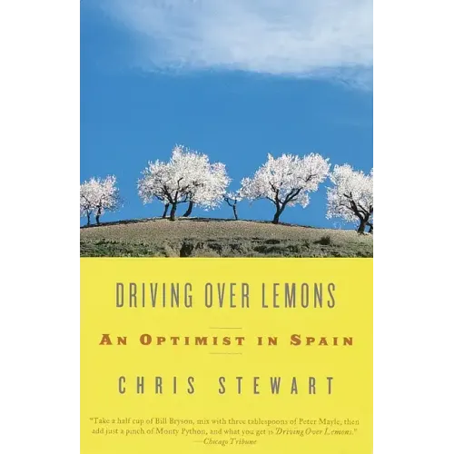 Driving Over Lemons: An Optimist in Spain