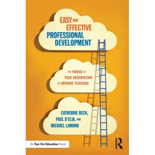 Easy and Effective Professional Development: The Power of Peer Observation to Improve Teaching