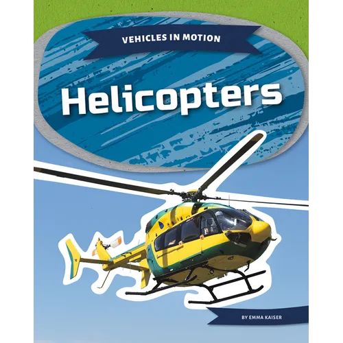 Helicopters