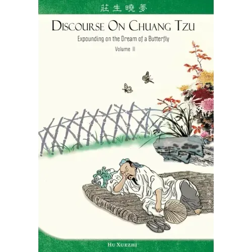 Discourse on Chuang Tzu: Expounding on the Dream of a Butterfly