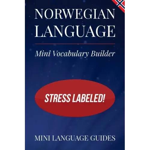 Norwegian Language Mini Vocabulary Builder: Stress Labeled!