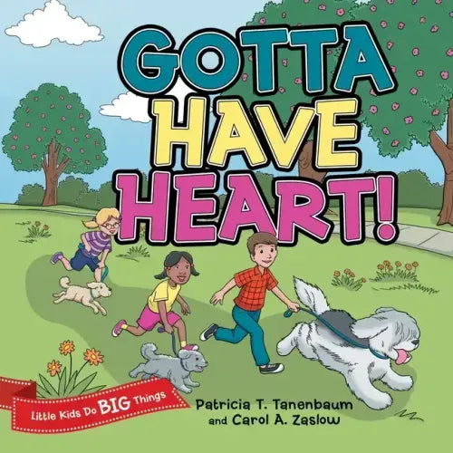 Gotta Have Heart!