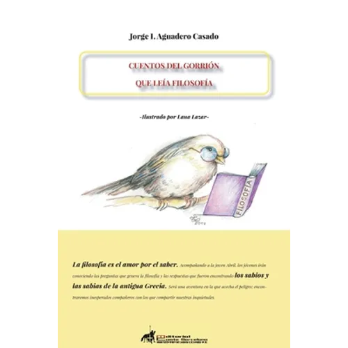 Cuentos del Gorrión Que Leía Filosofía