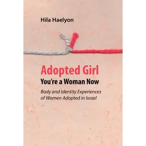 Adopted Girl: You're a Woman Now