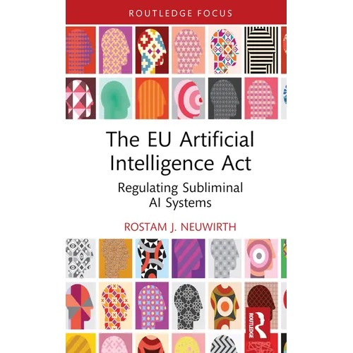 The EU Artificial Intelligence Act: Regulating Subliminal AI Systems