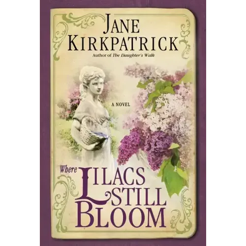 Where Lilacs Still Bloom