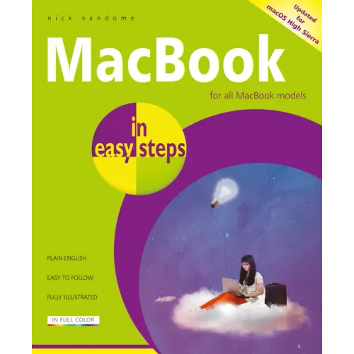 Macbook in Easy Steps: Covers Macos High Sierra
