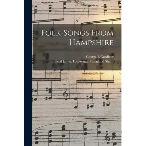 Folk-songs From Hampshire