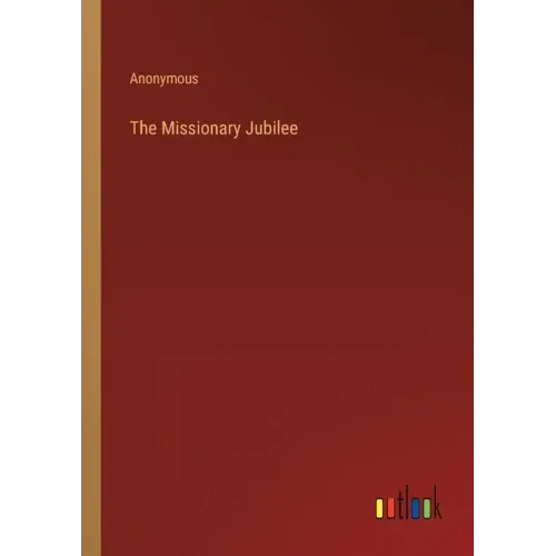 The Missionary Jubilee