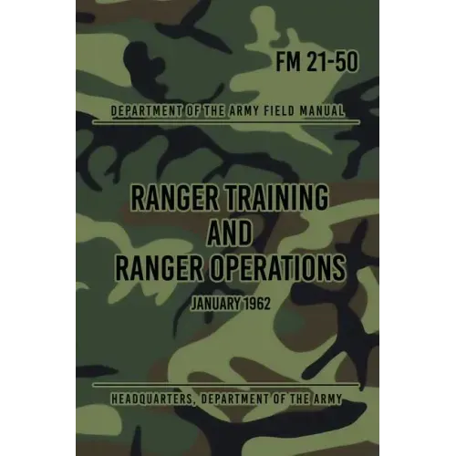 FM 21-50 Ranger Training and Ranger Operations: January 1962