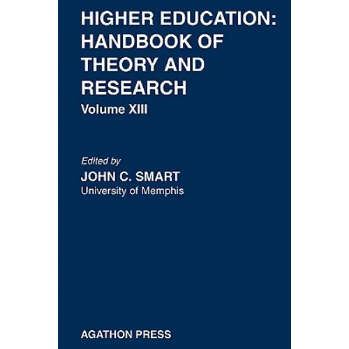 Higher Education: Handbook of Theory and Research 13