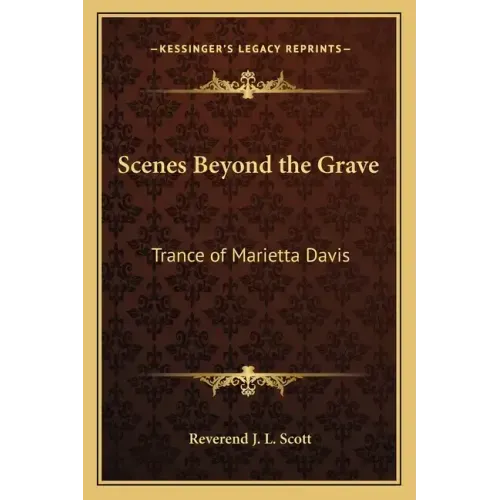 Scenes Beyond the Grave: Trance of Marietta Davis