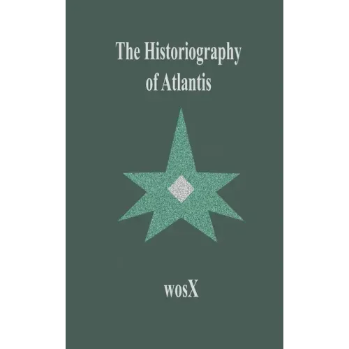 The Historiography of Atlantis