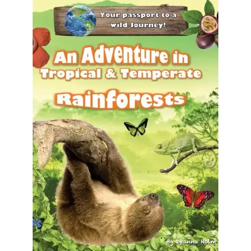An Adventure in Tropical & Temperate Rainforests