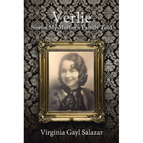 Verlie: Stories My Mother's Family Told