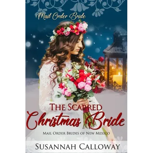 The Scarred Christmas Bride